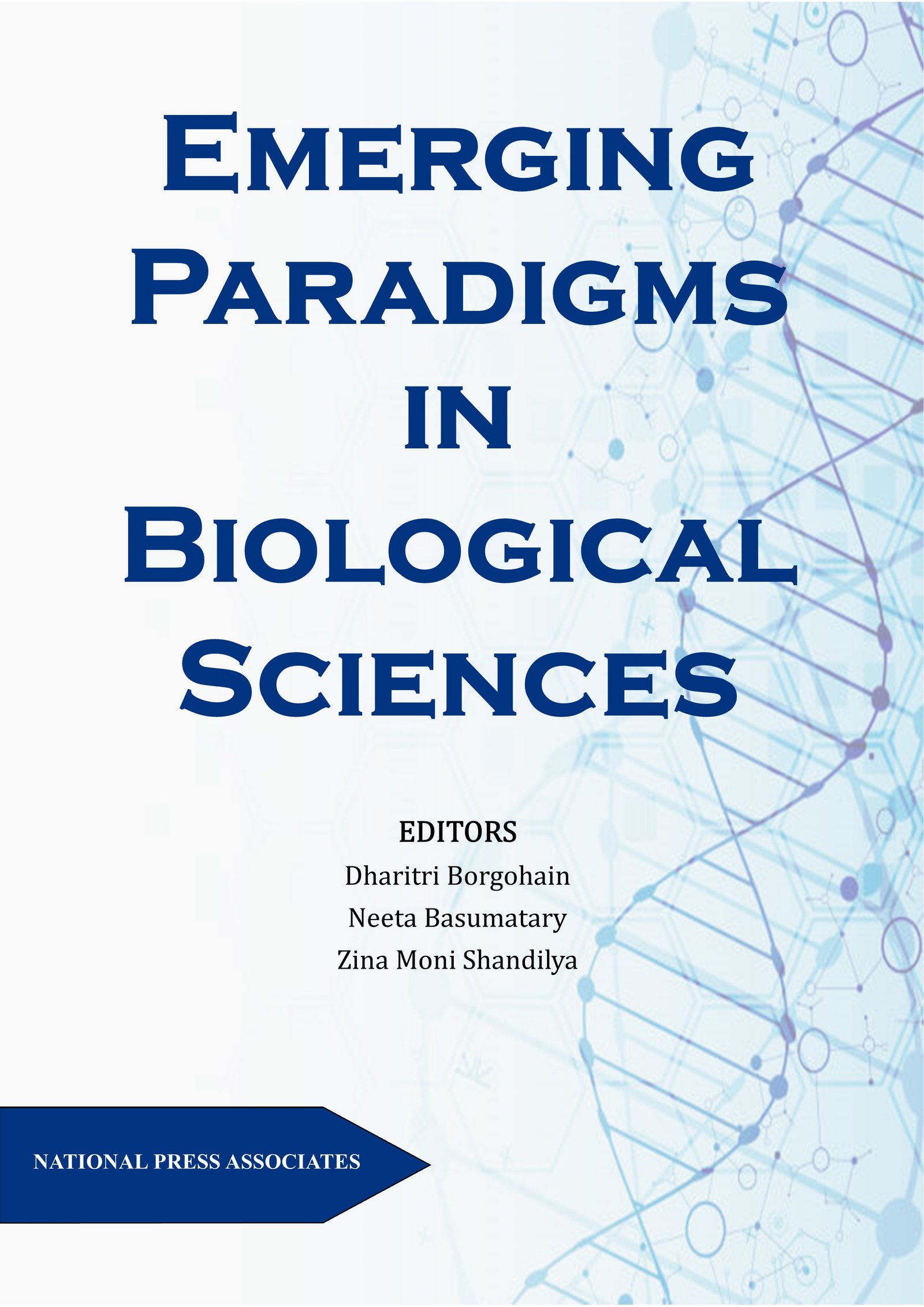 Emerging Paradigms  in Biological  Sciences