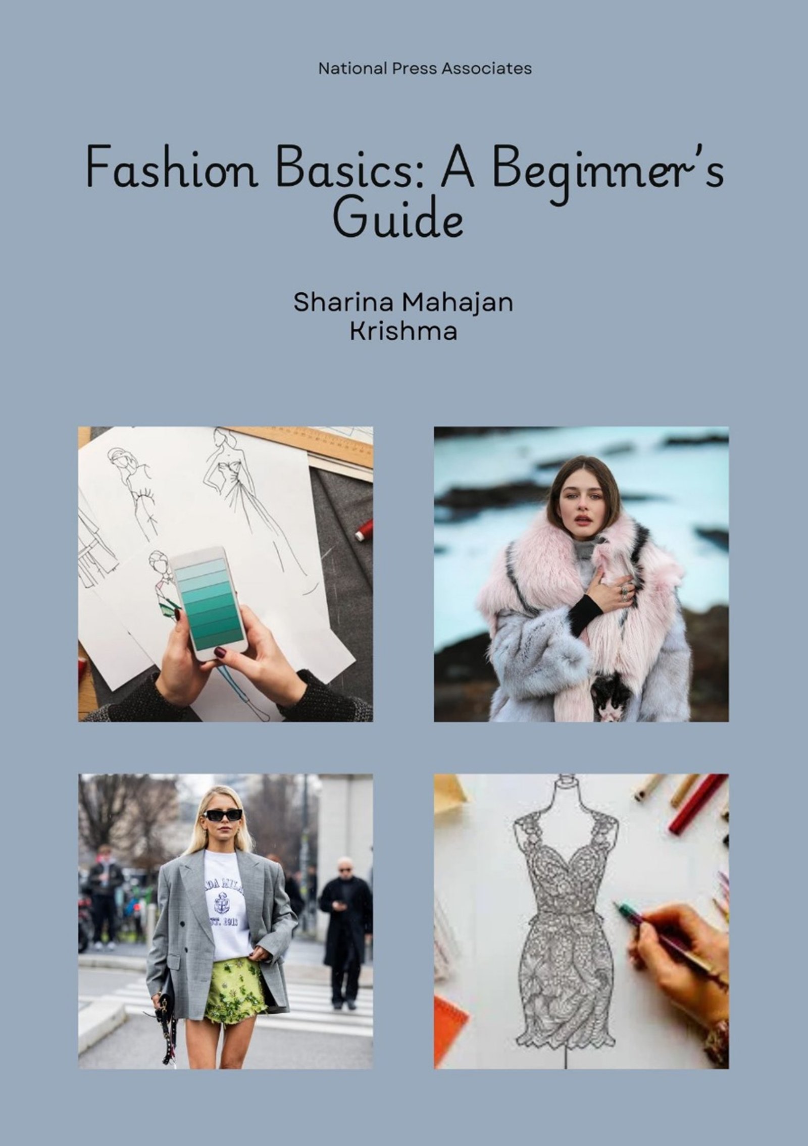 Fashion Basics: A  Beginner’s Guide 