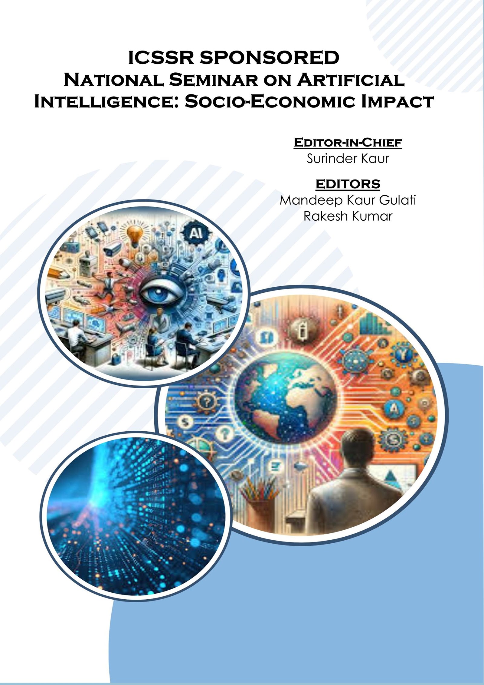 ICSSR SPONSORED  National Seminar on  Artificial Intelligence:  Socio-Economic Impact