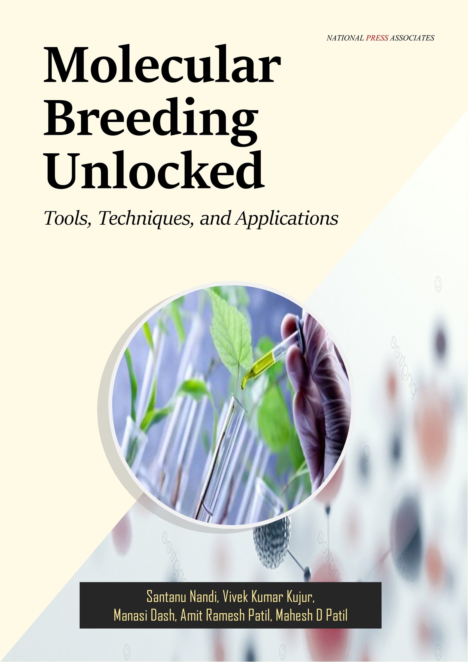 Molecular Breeding  Unlocked: Tools,  Techniques, and  Applications