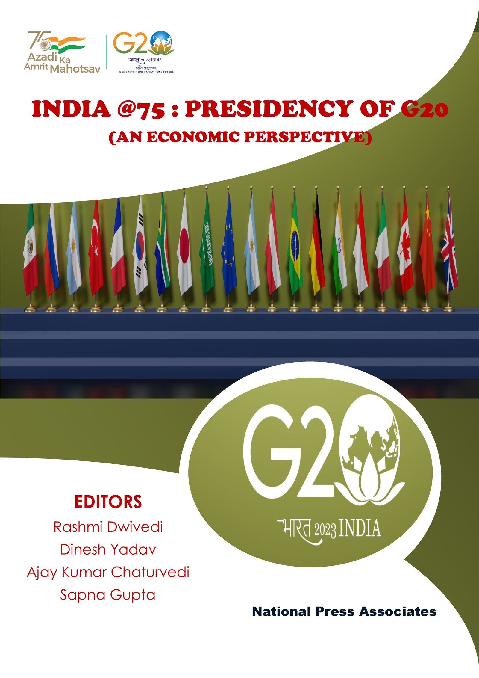 INDIA@ 75: PRESIDENCY OF G20 (AN ECONOMIC PERSPECTIVE) 