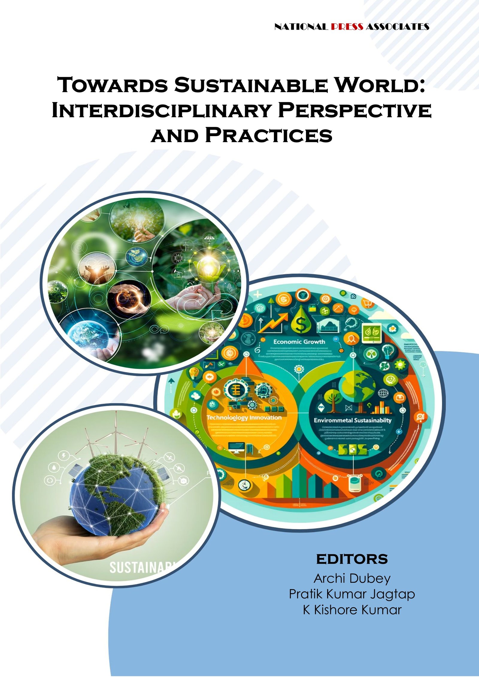 Towards Sustainable  World: Interdisciplinary  Perspective and Practices
