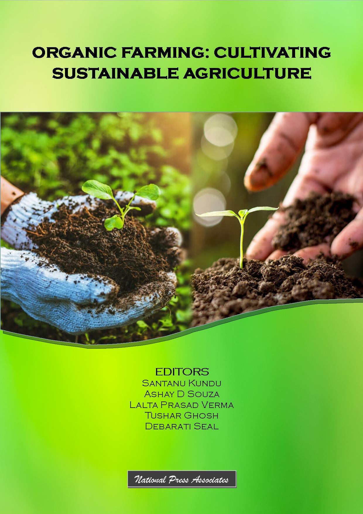 Organic Farming:  Cultivating Sustainable Agriculture  